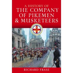 A History of the Company of Pikemen and Musketeers