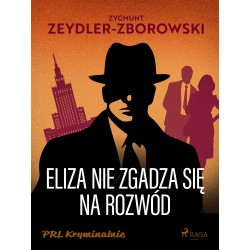 Eliza nie zgadza się na rozwód