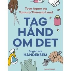 Tag hånd om det: Bogen om håndeksem