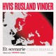 Hvis Rusland vinder: Et scenarie
