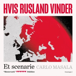 Hvis Rusland vinder: Et scenarie