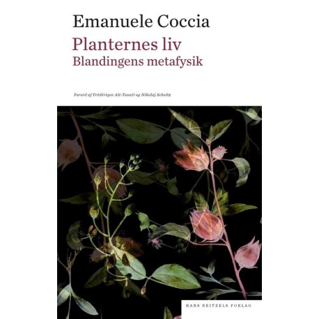 Planternes liv: Blandingens metafysik