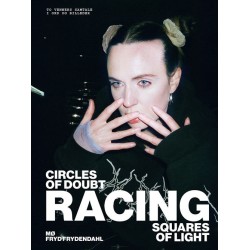 Racing - Circles of doubt, squares of light: To venners samtale i ord og billeder