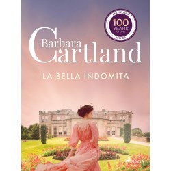 La Bella Indomita (La Colección Eterna de Barbara Cartland 60)