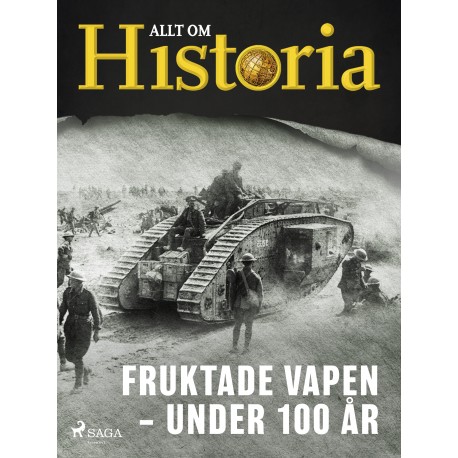Fruktade vapen – Under 100 år