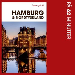 Turen går til Hamburg & Nordtyskland på 62 minutter