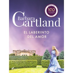 El laberinto del Amor (La Colección Eterna de Barbara Cartland 1)