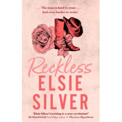 Reckless: A must-read steamy cowboy romance from the Sunday Times bestselling author of Wild Love! - [RODEKASSE/DEFEKT]