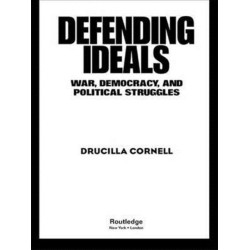 Defending Ideals: War, Democracy, and Political Struggles