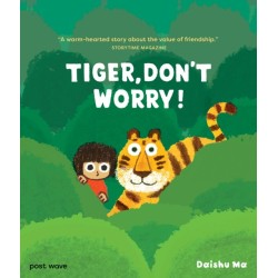 Tiger, Don't Worry!