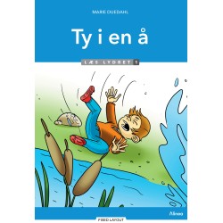Ty i en å, Læs lydret 1