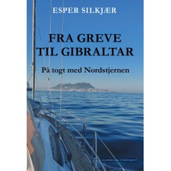 FRA GREVE TIL GIBRALTAR: På togt med Nordstjernen