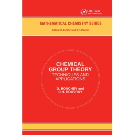 Chemical Group Theory: Techniques and Applications