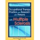 Occupational Therapy Practice and Research with Persons with Multiple Sclerosis