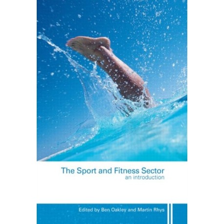 The Sport and Fitness Sector: An Introduction