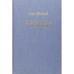 Croisades et Etats latins d’Orient: Points de vue et Documents