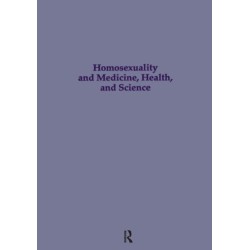 Homosexuality & Medicine, Health & Science