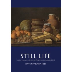 Still Life: Poetry from the Cheshire Prize for Literature 2010