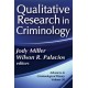 Qualitative Research in Criminology: Advances in Criminological Theory