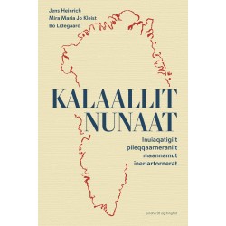 Kalaallit Nunaat: Inuiaqatigiit pileqqaarneraniit maannamut ineriartornerat