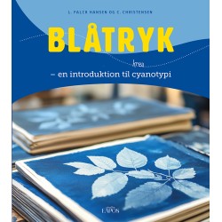 Blåtryk: en introduktion til cyanotypi