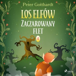 Los Elfów 4: Zaczarowany flet