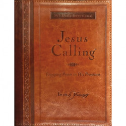 Jesus Calling, Large Text Brown Leathersoft, with Full Scriptures: Enjoying Peace in His Presence (A 365-Day Devotional) – The Perfect Christian Christmas Gift