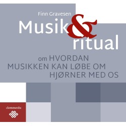 Musik & ritual: om hvordan musikken løber om hjørner med os
