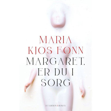 Margaret, er du i sorg