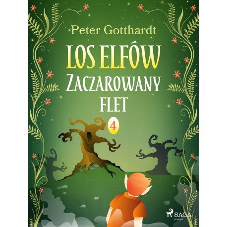 Los Elfów 4: Zaczarowany flet