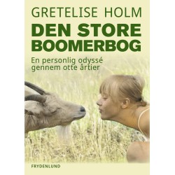 Den store boomerbog: – en personlig odyssé gennem otte årtier