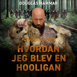 Hvordan jeg blev en hooligan: Kongens børn