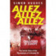 Allez Allez Allez: The Inside Story of the Resurgence of Liverpool FC