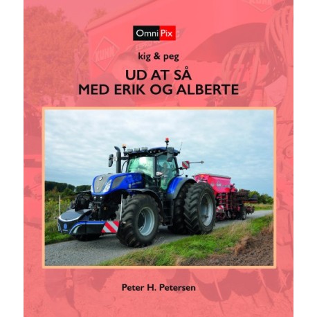 UD AT SÅ MED ERIK OG ALBERTE