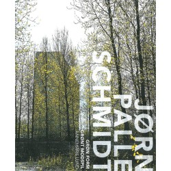 Grøn form - grønt modspil: En bog om landskabsarkitekten Jørn Palle Schmidt