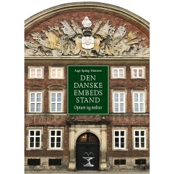 Den danske embedsstand: Opture og nedtur