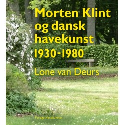 Morten Klint og dansk havekunst 1930-1980