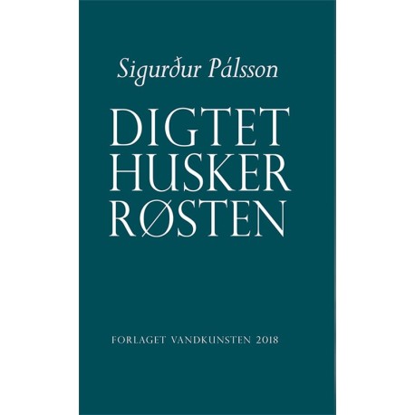 Digtet husker røsten