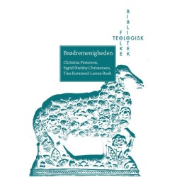 Brødremenigheden: Hernnhuterne i Christiansfeld og den pietistiske mission i Grønland, Vestindien, Trankebar og København