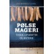 Pølsemageri: Historie, råvarer og opskrifter