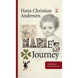 Marie's Journey: An Illustrated Gift from the Poet