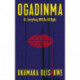 Ogadinma Or, Everything Will Be All Right: Or Everything Will Be All Right