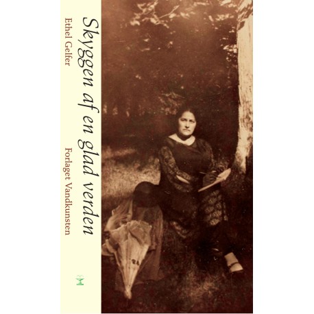 Skyggen af en glad verden: Erindringer fra barndommens Ukraine, flugten fra pogromerne og et liv i København