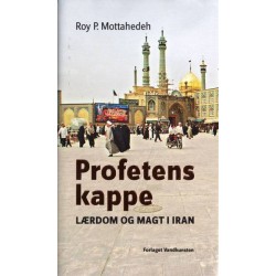 Profetens kappe: Lærdom og magt i Iran