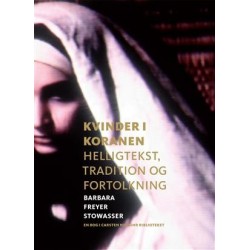Kvinder i Koranen: helligtekst, tradition og fortolkning