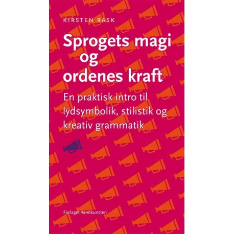 Sprogets magi og ordenes kraft