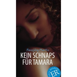 Kein Schnaps für Tamara, ER B
