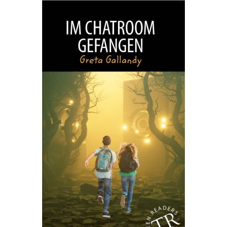Im Chatroom gefangen, TR 1