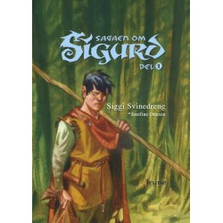 Sagaen om Sigurd, del 1. Siggi Svinedreng