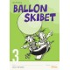 Ballonskibet 3, 5 stk.